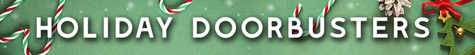 Holiday Doorbusters